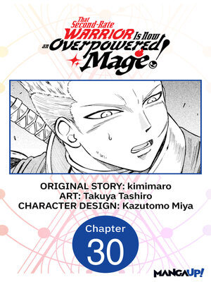 cover image of That Second-Rate Warrior Is Now an Overpowered Mage!, Chapter 30